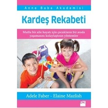 Kardeş Rekabeti Doğan Kitap 208 Sayfa Elaine Mazlish Yazarıyla Ciltsiz Aile İlişkileri İçin Öneriler