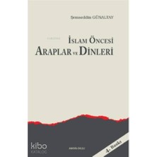Ankara Okulu Yayınları Islam Öncesi Araplar ve Dinleri