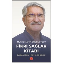 Kırmızı Kedi Yayınevi Mücadelenin Onurlu Yolu - Fikri Sağlar Kitabı