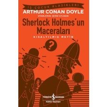 İş Bankası Kültür Yayınları Sherlock Holmes’un Maceraları Kısaltılmış Metin Sir Arthur Conan Doyle