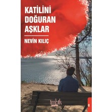 İmbik Yayınları Katilini Doğuran Aşklar