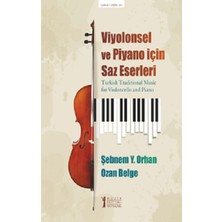 Müzik Eğitimi Yayınları Viyolonsel ve Piyano Için Saz Eserleri