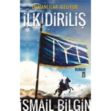 Timaş Yayınları Osmanlılar Geliyor - Ilk Diriliş
