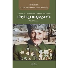 Astana Yayınları Ahıska Mücadelesine Adanan Bir Ömür: Enver Odabaşev’e Armağan