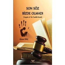 Altınordu Yayınları Son Söz Bizde Olmadı