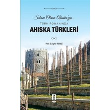 İlbilge Yayıncılık Türk Romanında Ahıska Türkleri