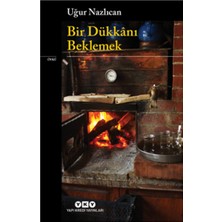 Yapı Kredi Yayınları Bir Dükkanı Beklemek