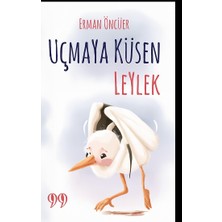 Doksan Dokuz Yayınları Uçmaya Küsen Leylek