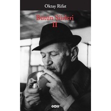Yapı Kredi Yayınları Oktay Rifat - Bütün Şiirleri 2