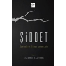 Gazi Kitabevi Şiddet-Tanımadığın Düşmanı Yenemezsin