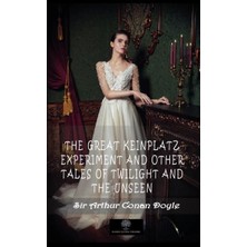 Platanus Publishing The Great Keinplatz Experiment And Other Tales Of Twilight And The Unseen