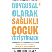 Timaş Yayınları Duygusal Olarak Sağlıklı Çocuk Yetiştirmek