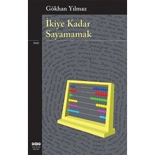 Yapı Kredi Yayınları Ikiye Kadar Sayamamak