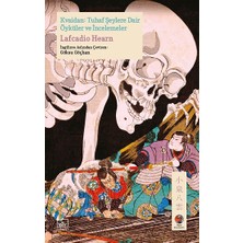 İthaki Yayınları Kvaidan: Tuhaf Şeylere Dair Öyküler ve Incelemeler