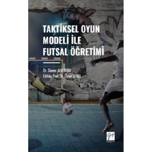 Gazi Kitabevi Taktiksel Oyun Modeli Futsal Öğretimi