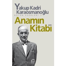 İletişim Yayınları Bütün Eserleri 7 - Anamın Kitabı