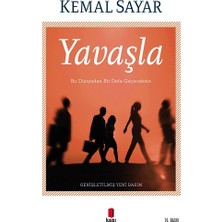 Kapı Yayınları Yavaşla - Bu Dünyadan Bir Defa Geçeceksin