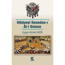 Korkut Yayınları Hikâyeyi Hanedan-I Âl-I Osman