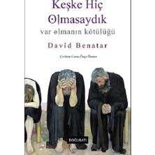Doğu Batı Yayınları Keşke Hiç Olmasaydık