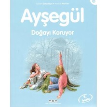 Yapı Kredi Yayınları Ayşegül 16 - Doğayı Koruyor