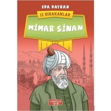 Yediveren Çocuk Mimar Sinan - Iz Bırakanlar