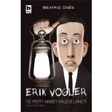 Bilgi Yayınevi Erik Vogler ve Misty Abbey Kalesi Laneti