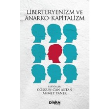 Divan Kitap Liberteyenizm ve Anarko-Kapitalizm