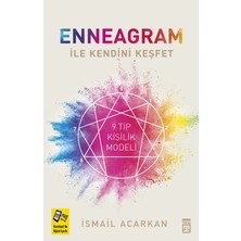 Timaş Yayınları Enneagram İle Kendini Keşfet İsmail Acarkan 224 Sayfa Ciltsiz Kitap