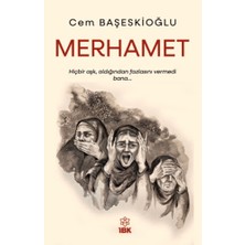 İz Bırakan Kalemler Merhamet