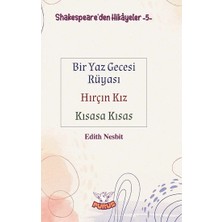 Purus Yayınları Shakespeare’den Hikayeler 5 - Bir Yaz Gecesi Rüyası-Hırçın Kız-Kısasa Kısas