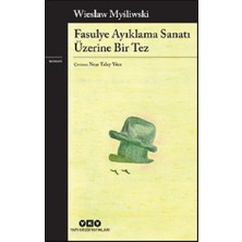 Yapı Kredi Yayınları Fasulye Ayıklama Sanatı Üzerine Bir Tez