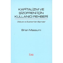 Bilim Ve Sosyalizm Yayınları Kapitalizm ve Şizofreni Için Kullanıcı Rehberi