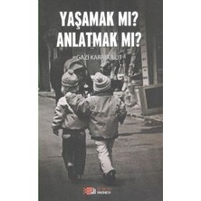 Berikan Yayınları Yaşamak Mı Anlatmak Mı?