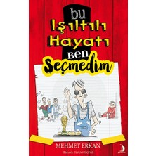Destek Yayınları Bu Işıltılı Hayatı Ben Seçmedim