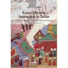 Yapı Kredi Yayınları Kanuni Devrinde Imparatorluk ve Iktidar