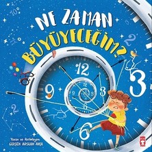 Timaş Çocuk Ne Zaman Büyüyeceğim?