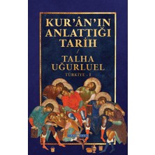 Timaş Yayınları Kur'an'ın Anlattığı Tarih Talha Uğurluel Ciltsiz 320 Sayfa