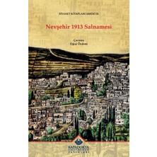 Kapadokya Üniversitesi Yayınları Nevşehir 1913 Salnamesi