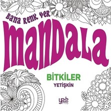 Yade Yayınları Bana Renk Ver Mandala-Bitkiler Yetişkin