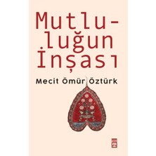Timaş Yayınları Mutluluğun Inşası