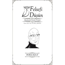 Pinhan Yayıncılık Felsefi Düşün Sayı : 14 - Foucault