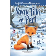 İş Bankası Kültür Yayınları Yavru Tilki ve Peri – Söğüt Ormanı Maceraları