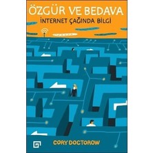 Koç Üniversitesi Yayınları Özgür ve Bedava - Internet Çağında Bilgi