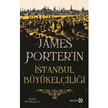Yeditepe Yayınevi James Porter'in Istanbul Büyükelçiliği