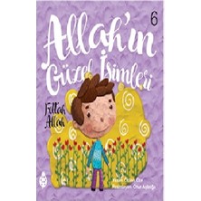 Allah’ın Güzel Isimleri 6 - Fettah Allah