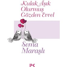 Profil Kitap Kulak Aşık Olurmuş Gözden Evvel