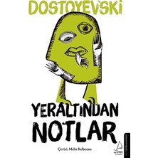 Destek Yayınları Yeraltından Notlar