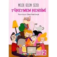 Mandolin Yayınları Tüketmem Kendimi - Ben ve Biz Değerler Serisi 2