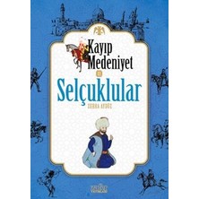 Uğurböceği Yayınları Kayıp Medeniyet 2: Selçuklular