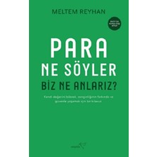 Para Ne Söyler Biz Ne Anlarız?